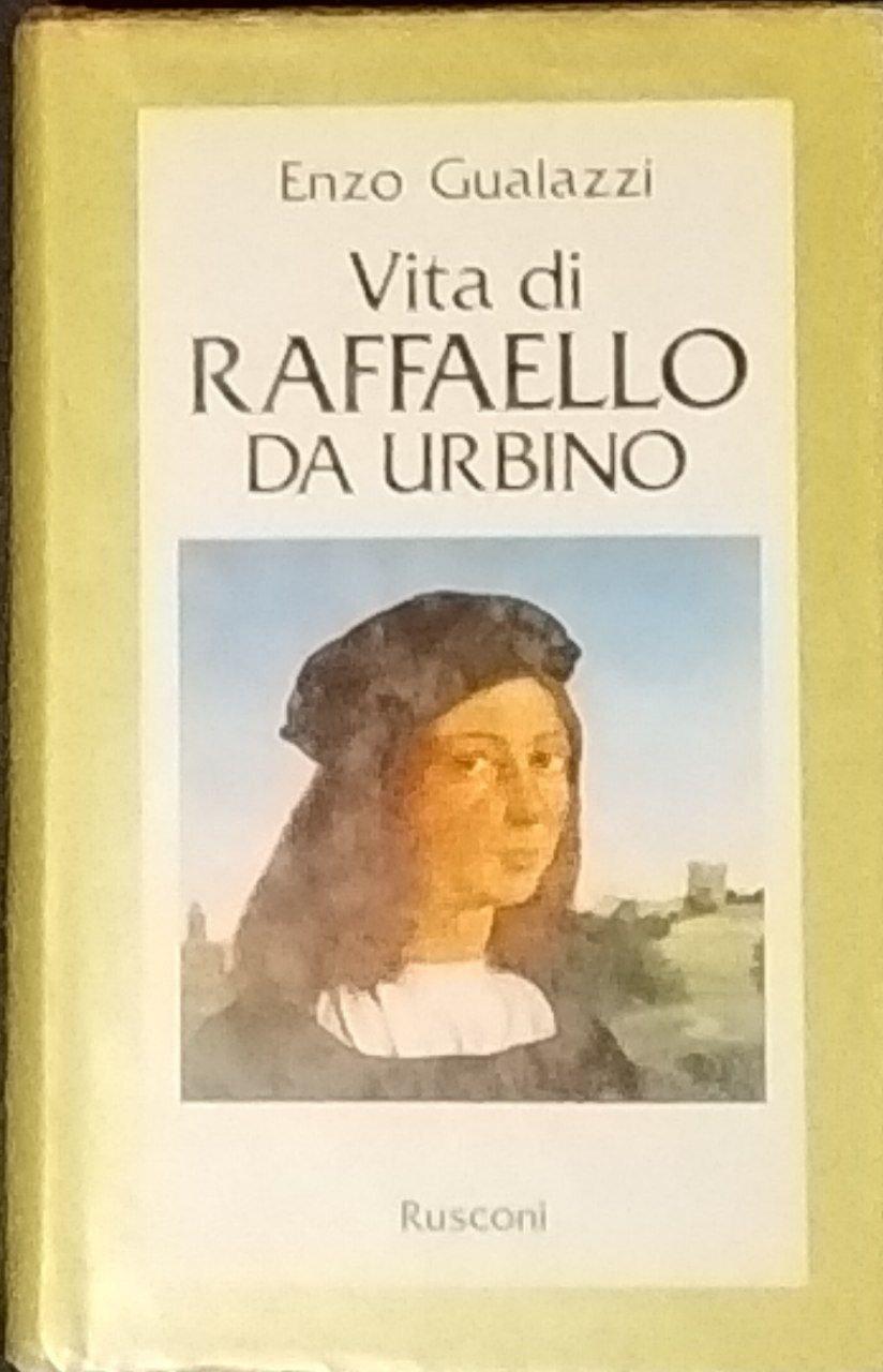Abebooks Vita di Raffaekki da Urbino