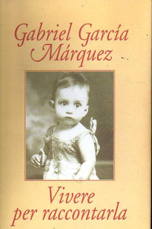 Abebooks Vivere per raccontarla