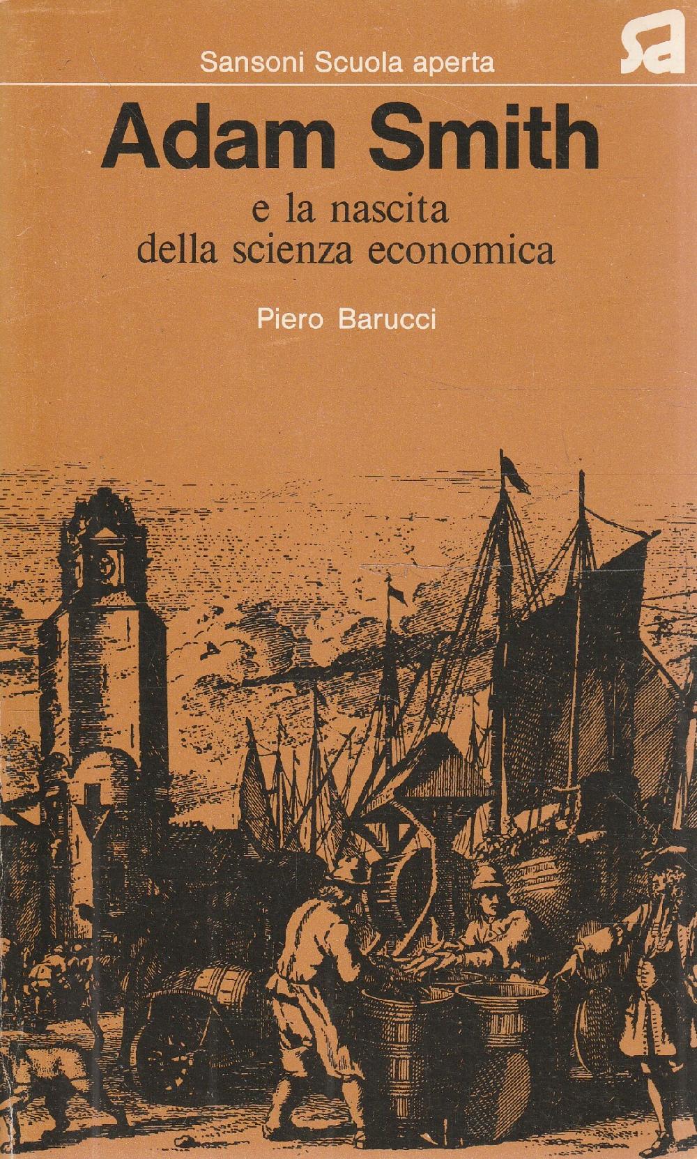 Abebooks Adam Smith e la nascita della scienza economica