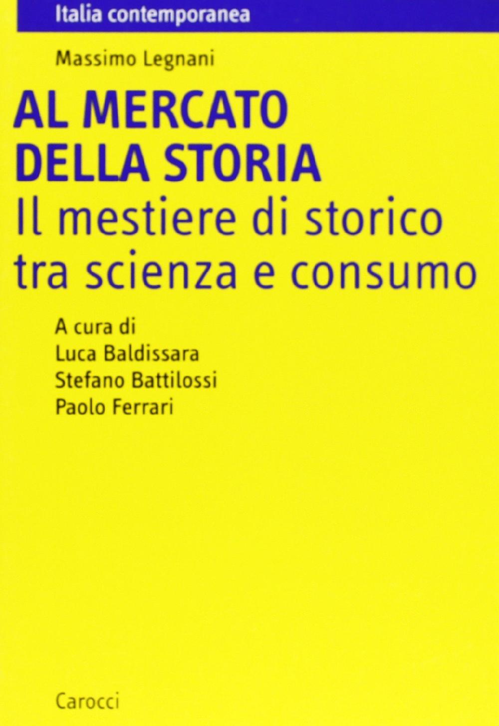 Abebooks Al mercato della storia. Il mestiere di storico tra scienza e consumo