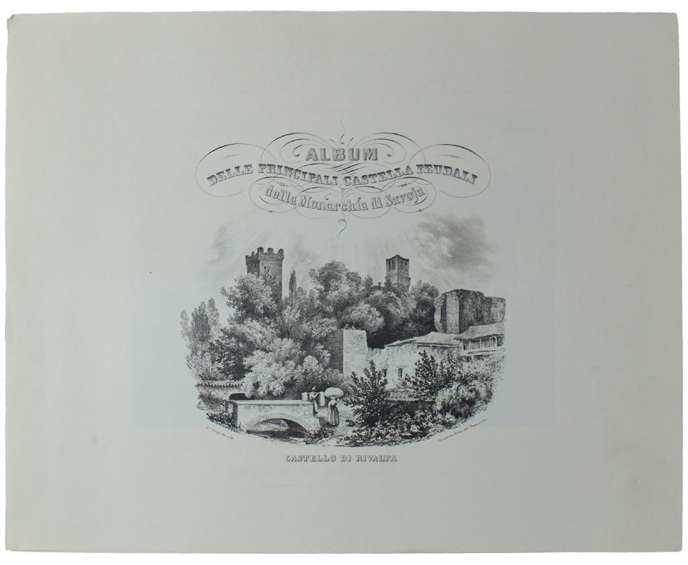 Abebooks ALBUM DELLE PRINCIPALI CASTELLA FEUDALI DELLA MONARCHIA DI SAVOJA.: