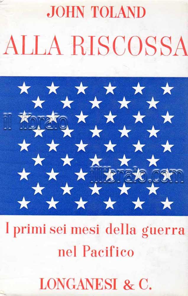 Abebooks Alla riscossa. I primi sei mesi della guerra nel Pacifico