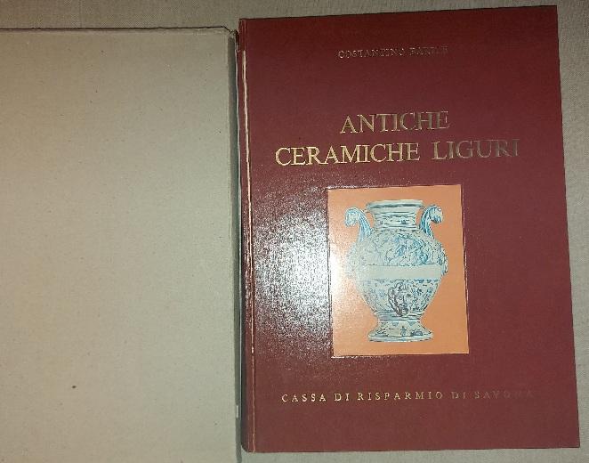 Abebooks Antiche Ceramiche Liguri. Maioliche Di Genova E Savona