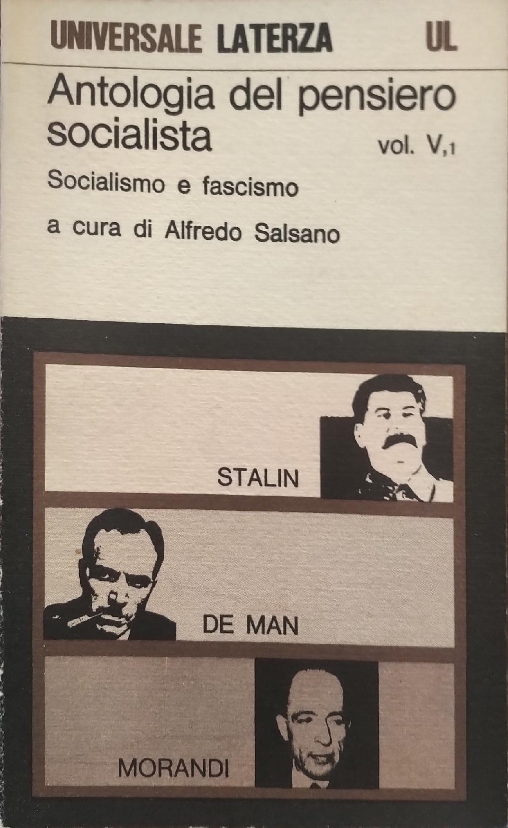 Abebooks Antologia del pensiero socialista. Socialismo e Fascismo. Stalin De Man MorandiVOLUME 5 TOMO 1
