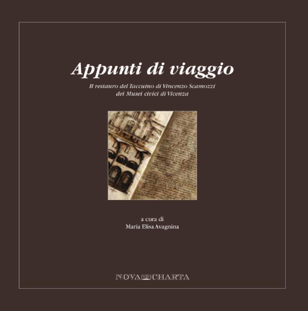 Abebooks APPUNTI DI VIAGGIO Il restauro del Taccuino di Vincenzo Scamozzi dei Musei civici di Vicenza