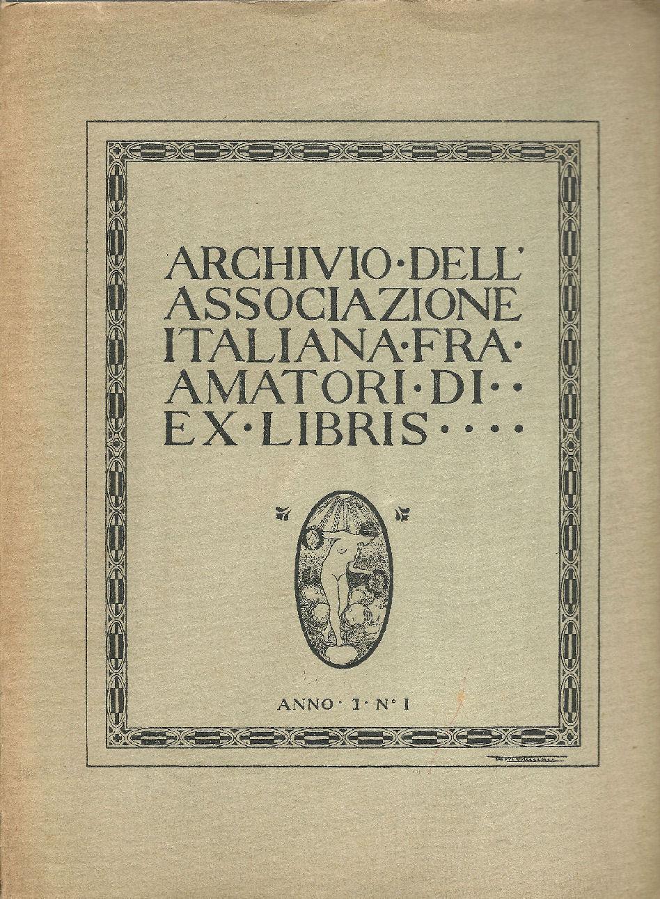 Abebooks Archivio dell'associazione italiana fra amatori di ex libris. Anno I. N. 1