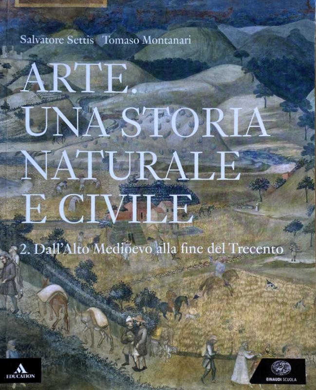 Abebooks ARTE UNA STORIA NATURALE E CIVILE. VOLUME 2 DALL'ALTO MEDIOEVO ALLA FINE DEL TRECENTO