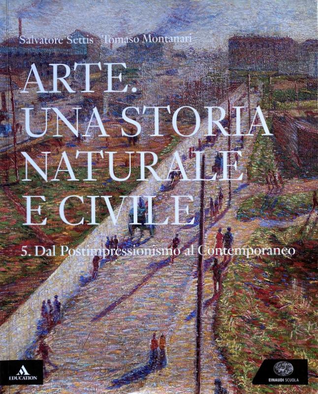 Abebooks ARTE UNA STORIA NATURALE E CIVILE. VOLUME 5 DAL POSTIMPRESSIONISMO AL CONTEMPORANEO