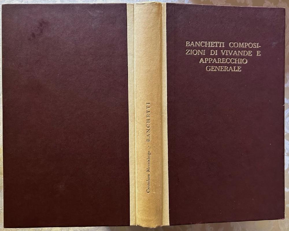 Abebooks BANCHETTI COMPOSIZIONI DI VIVANDE E APPARECCHIO GENERALE