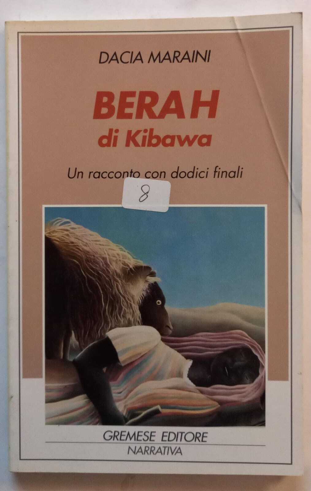Abebooks Berah Di Kibawa. Un Racconto Con Dodici Finali