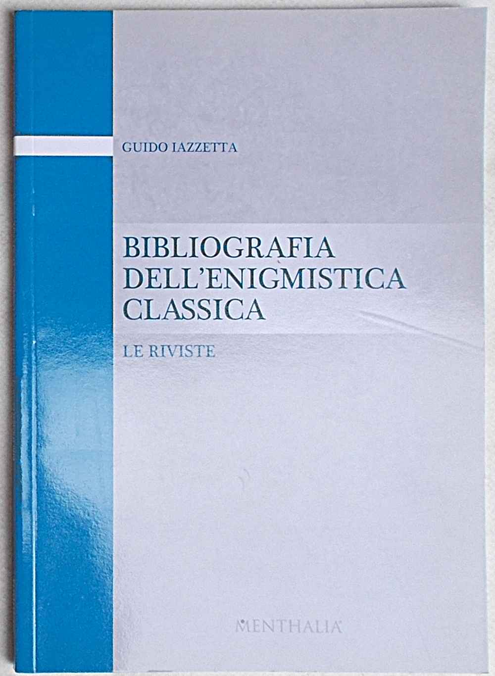 Abebooks Bibliografia dell'enigmistica classica. Le riviste