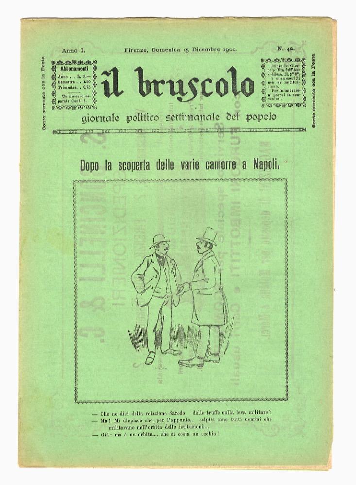 Abebooks BRUSCOLO (IL) giornale politico settimanale del popolo. Gerente-responsabile: Alfredo Bussotti. Anno I. N. 42. Firenze domenica 15 dicembre 1901