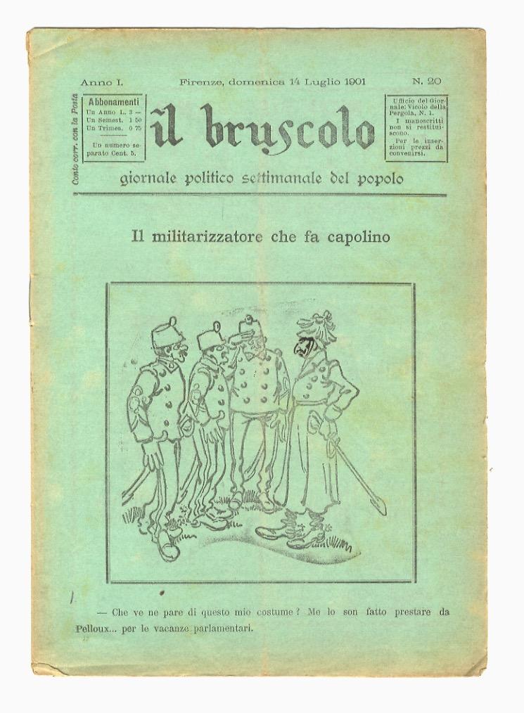 Abebooks Bruscolo (Il). Giornale politico settimanale del popolo. Gerente-responsabile: Alfredo Bussotti. Disponiamo dei seguenti fascicoli: Anno I. 1901. Fascicoli nn. da 19 a 38 da 40 a 44. Anno II. 1902. Fascicoli nn. da 1 a