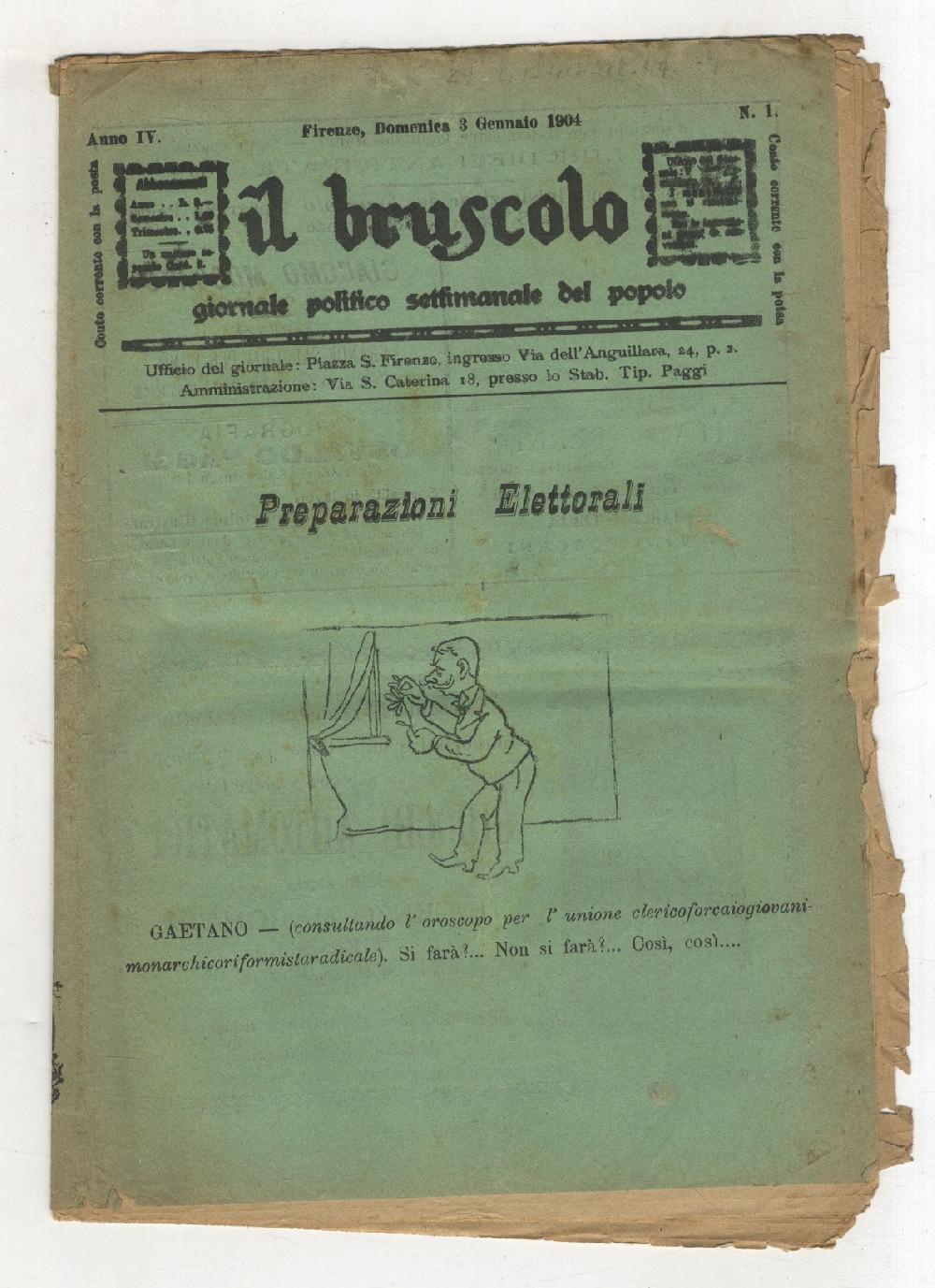 Abebooks BRUSCOLO (IL) giornale politico settimanale del popolo. Anno IV. 1904. Fascicoli nn. 1 2 da 4 a 14 da 16 a 28 da 30 a 40 da 42 43 45 49 50 52
