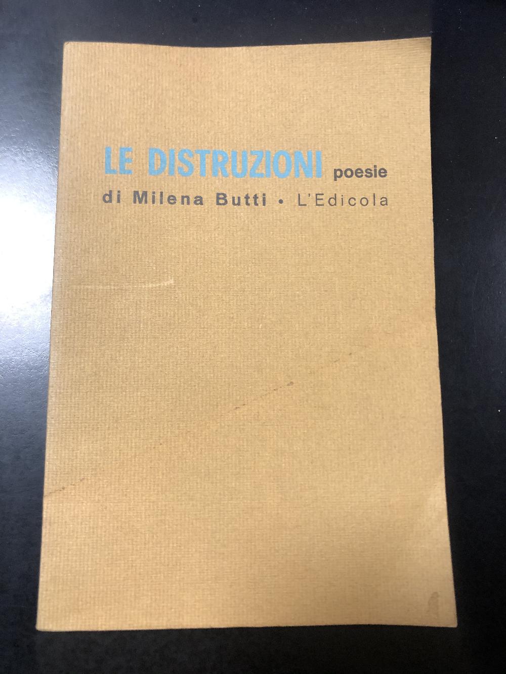 Abebooks Butti Milena. Le distruzioni. L'Edicola 1972. Con dedica dell'autrice