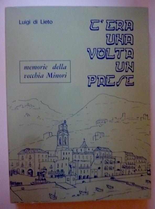 Abebooks C'ERA UNA VOLTA UN PAESE Memorie della vecchia Minori