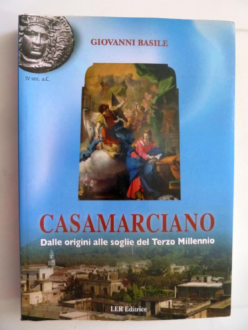 Abebooks CASAMARCIANO Dalle origini alle soglie del Terzo Millennio