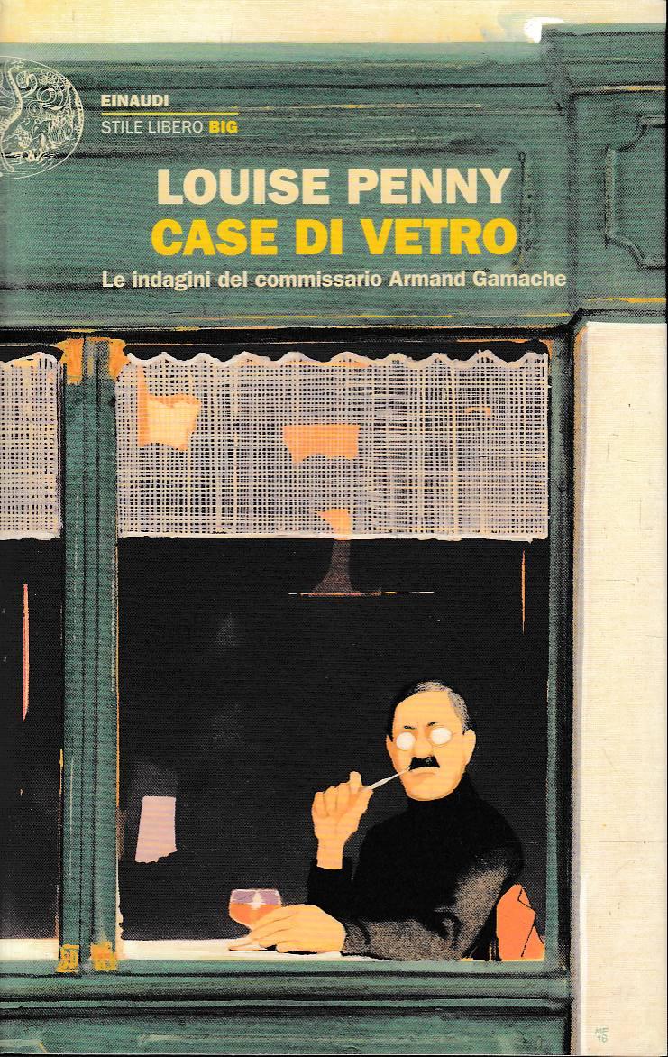 Abebooks Case di vetro. Le indagini del commissario Armand Gamache
