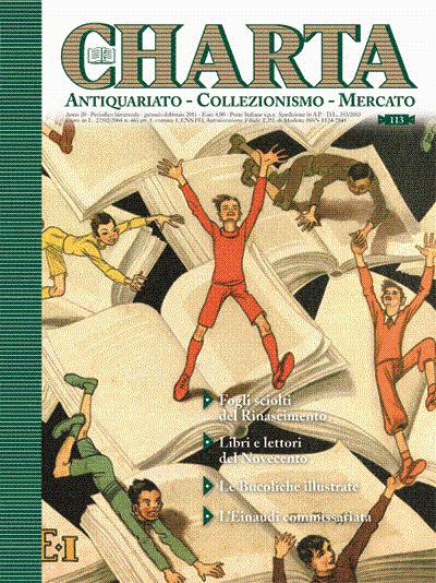 Abebooks Charta. Antiquariato - Collezionismo - Mercato - n. 113 gennaio-febbraio 2011