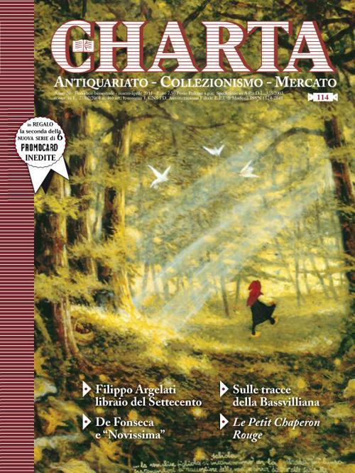 Abebooks Charta. Antiquariato - Collezionismo - Mercato - n. 114 marzo-aprile 2011