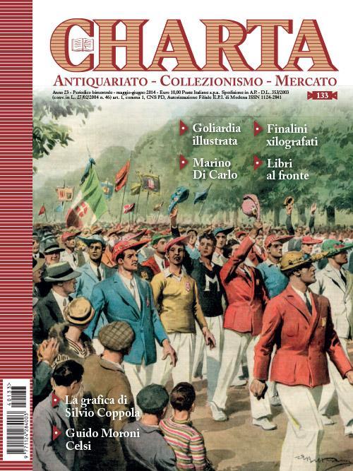 Abebooks Charta. Antiquariato - Collezionismo - Mercato - n. 133 maggio-giugno 2014