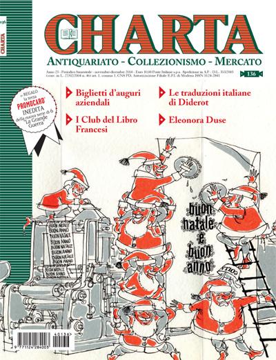 Abebooks Charta. Antiquariato - Collezionismo - Mercato - n. 136 novembre-dicembre 2014