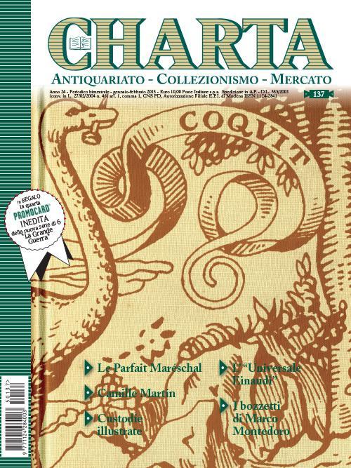 Abebooks Charta. Antiquariato - Collezionismo - Mercato - n. 137 gennaio-febbraio 2015