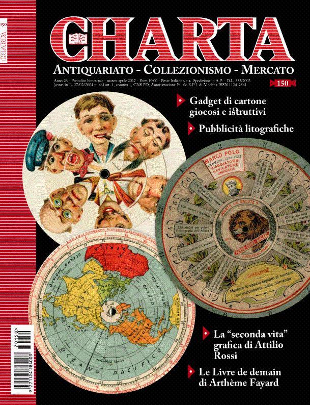Abebooks CHARTA Antiquariato - Collezionismo - Mercato - n. 150 marzo-aprile 2017