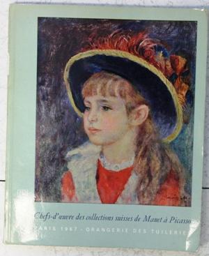 Abebooks chefs d oeuvre des collections suisses de Manet a Picasso