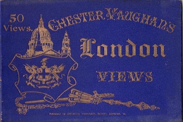 Abebooks Chester Vaughan's London Views. The new album of London Phtographs 50 views