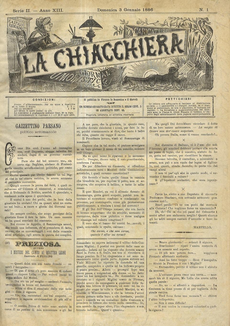 Abebooks CHIACCHIERA (LA). Giornale umoristico. Si pubblica in Firenze la Domenica e il Giovedì. Disponiamo dei seguenti fascicoli: anno XIII 1886: nn. da 1 a 105: annata completa; anno XIV 1887: nn. da 1 a 66 e da 68 a 104: ma