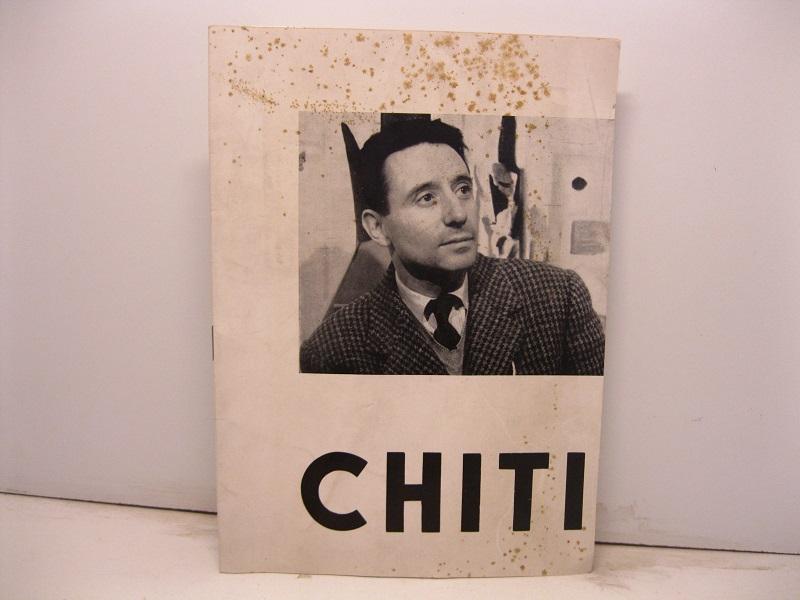 Abebooks Chiti dal 18 al 31 marzo 1961. Galleria San Matteo Ucai piazza san matteo 3 r Genova