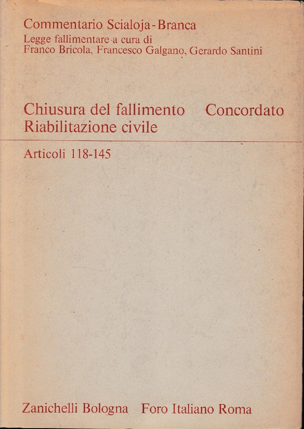 Abebooks Chiusura del fallimento. Concordato. riabilitazione civile. Artt. 118-145