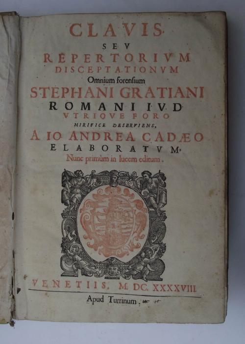 Abebooks Clavis seu repertorium disceptationum omnium forensium Stephani Gratiani&