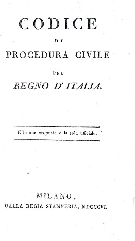 Abebooks Codice di procedura civile pel Regno d'Italia. Edizione originale e la sola ufficiale. Milano dalla Regia Stamperia 1806
