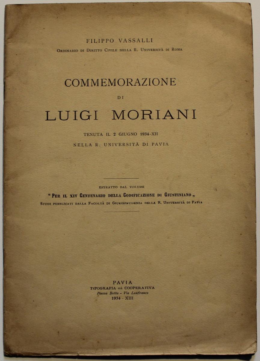 Abebooks Commemorazione di Luigi Moriani tenuta il 2 giugno 1934-xii nella R. Università di Pavia