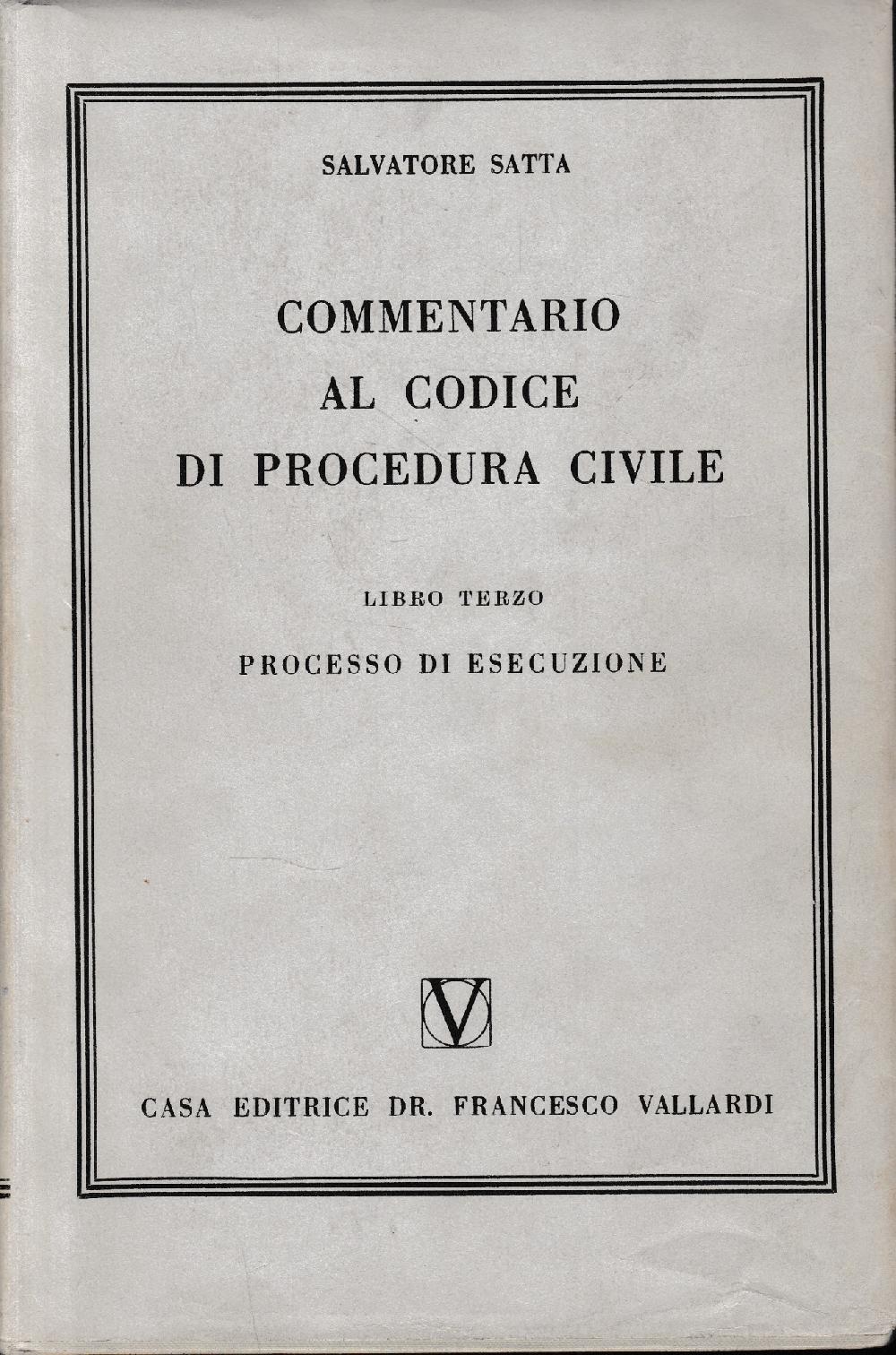 Abebooks Commentario al Codice di Procedura Civile vol. 3. Processo di esecuzione