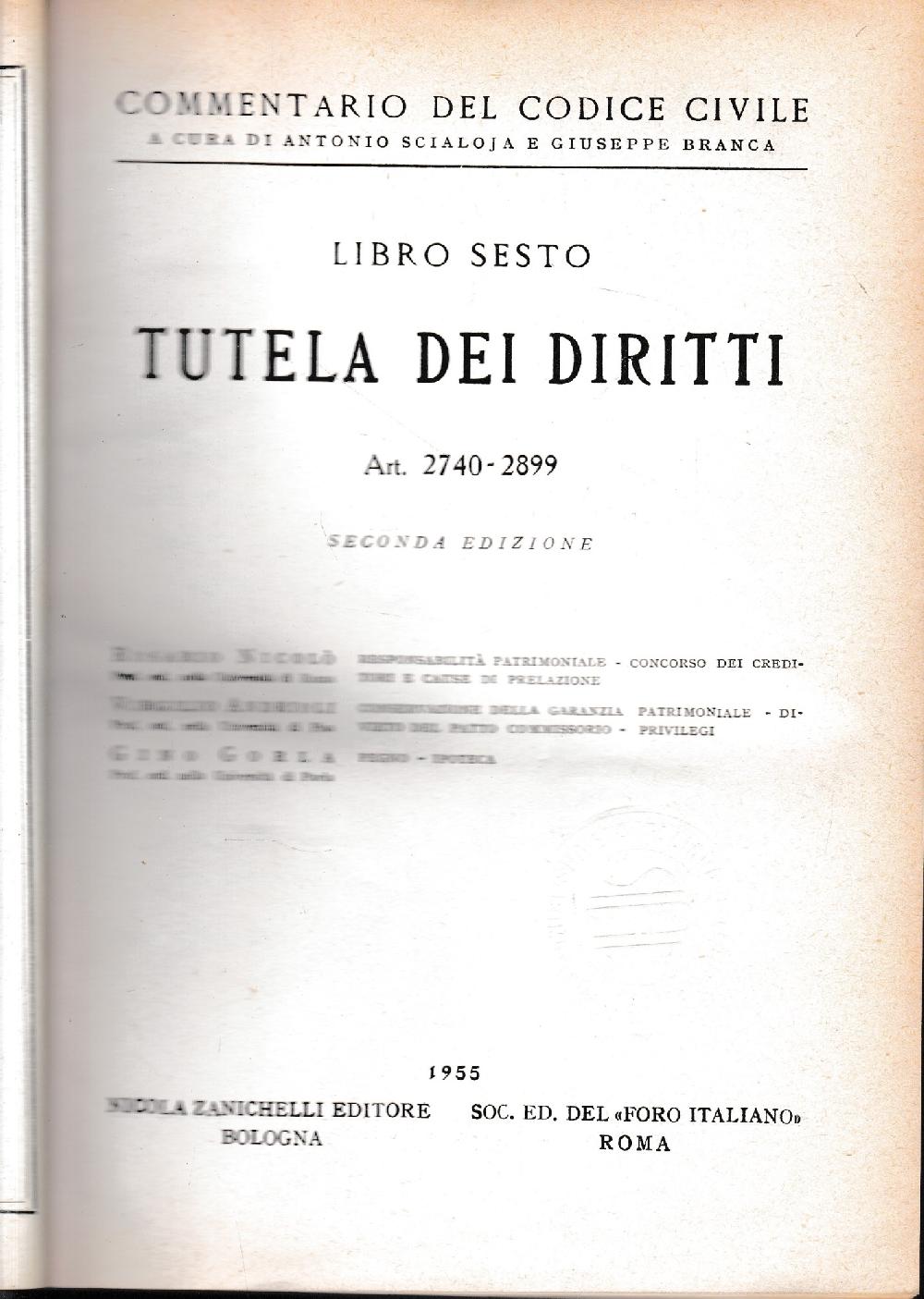 Abebooks Commentario del Codice Civile libro sesto. Tutela dei diritti art. 2740-2899