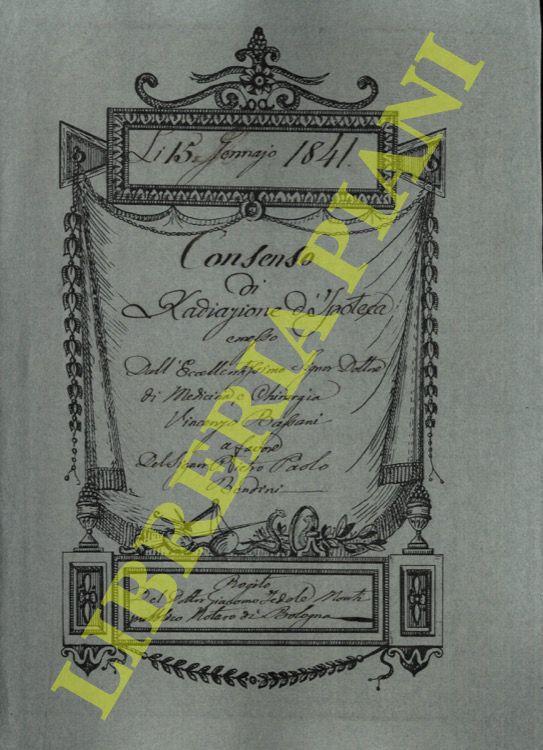 Abebooks Consenso di radiazione d'ipoteca per una casa posta in Bologna Strada San Vitale n. 107