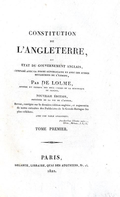 Abebooks Constitution de l?Angleterre ou etat du Gouvernement Anglais comparé avec la forme républicaine et avec les autres monarchies de l?Europe. Paris Delarue 1822