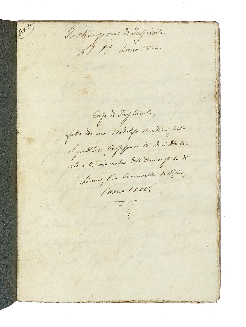 Abebooks Corso di Jus Civile fatto da me Rodolfo Medici sotto il pubblico professore di diritto civile e criminale dell'Università di Siena Pio Ceccarelli di Pisa l'anno 1844