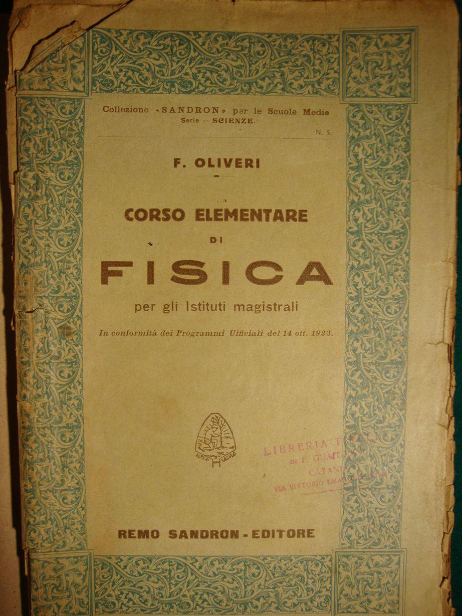 Abebooks Corso elementare di fisica per gli Istituti magistrali - In conformità dei Programmi Ufficiali del 14 ott. 1923