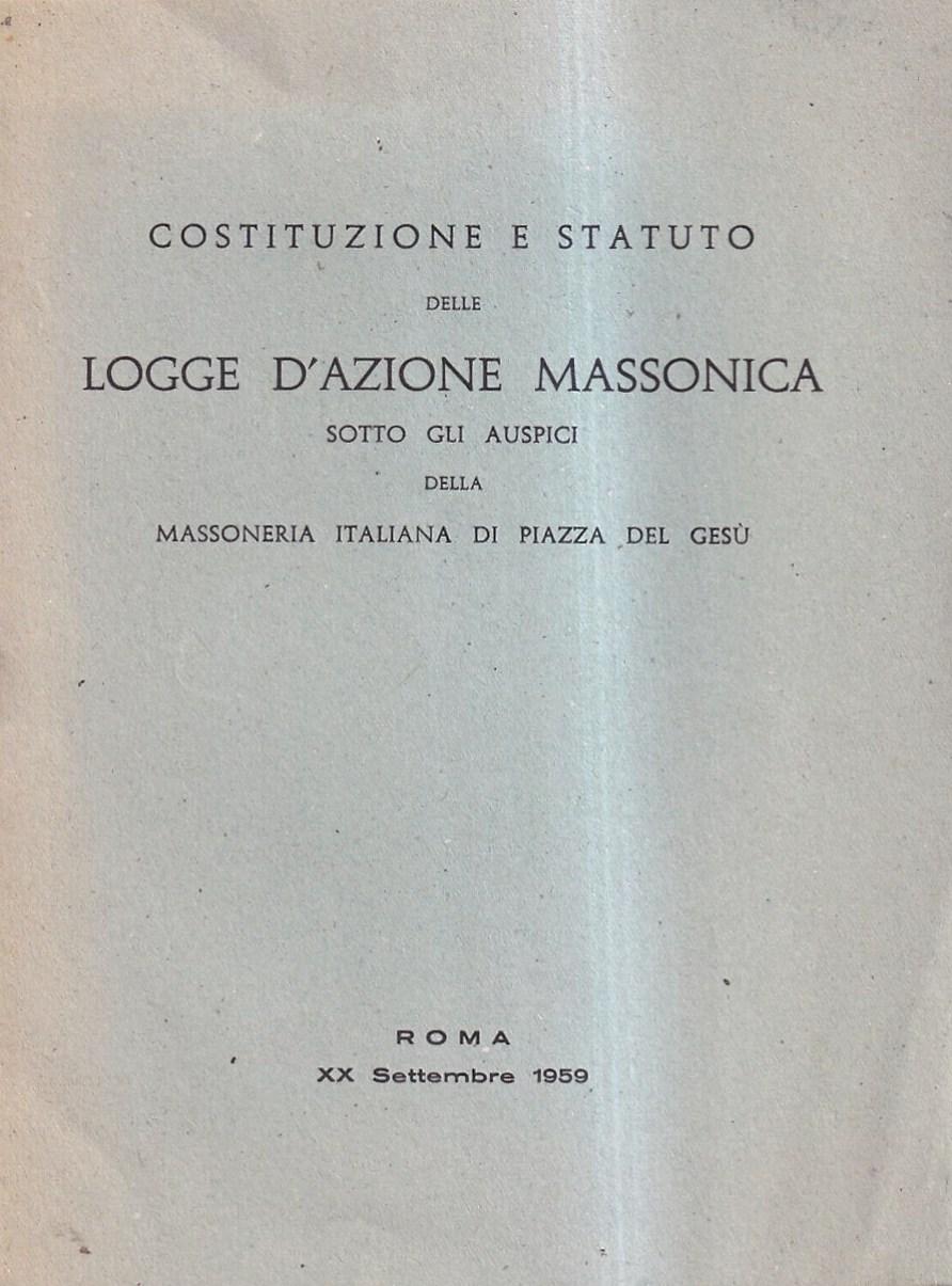 Abebooks Costituzione e Statuto delle Logge d'Azione Massonica