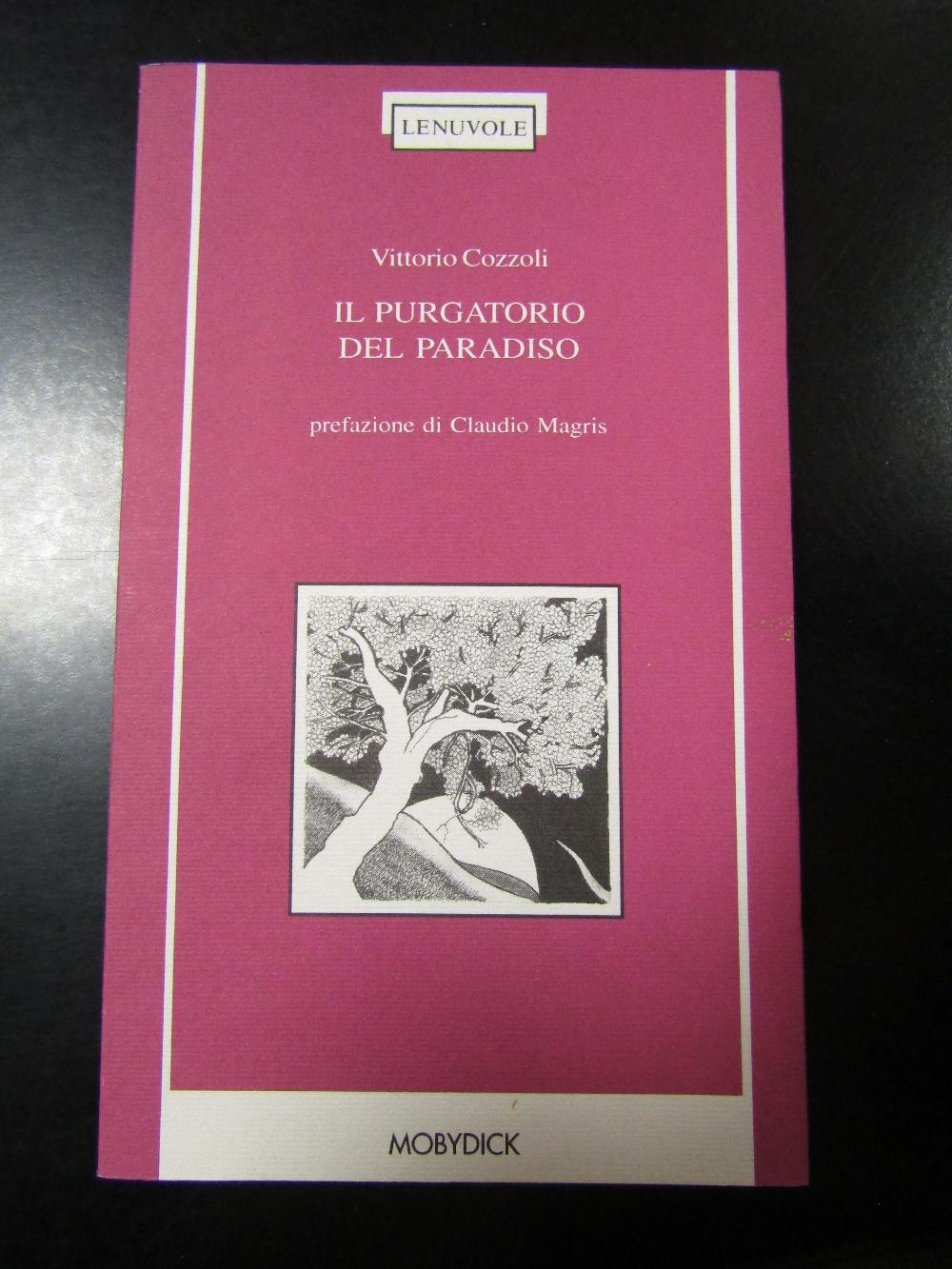 Abebooks Cozzoli Vittorio. Il purgatorio del paradiso. Mobydick 1998