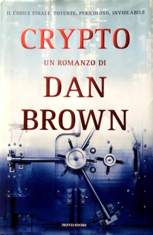 Abebooks CRYPTO. IL CODICE FINALE. POTENTE PERICOLOSO INVIOLABILE