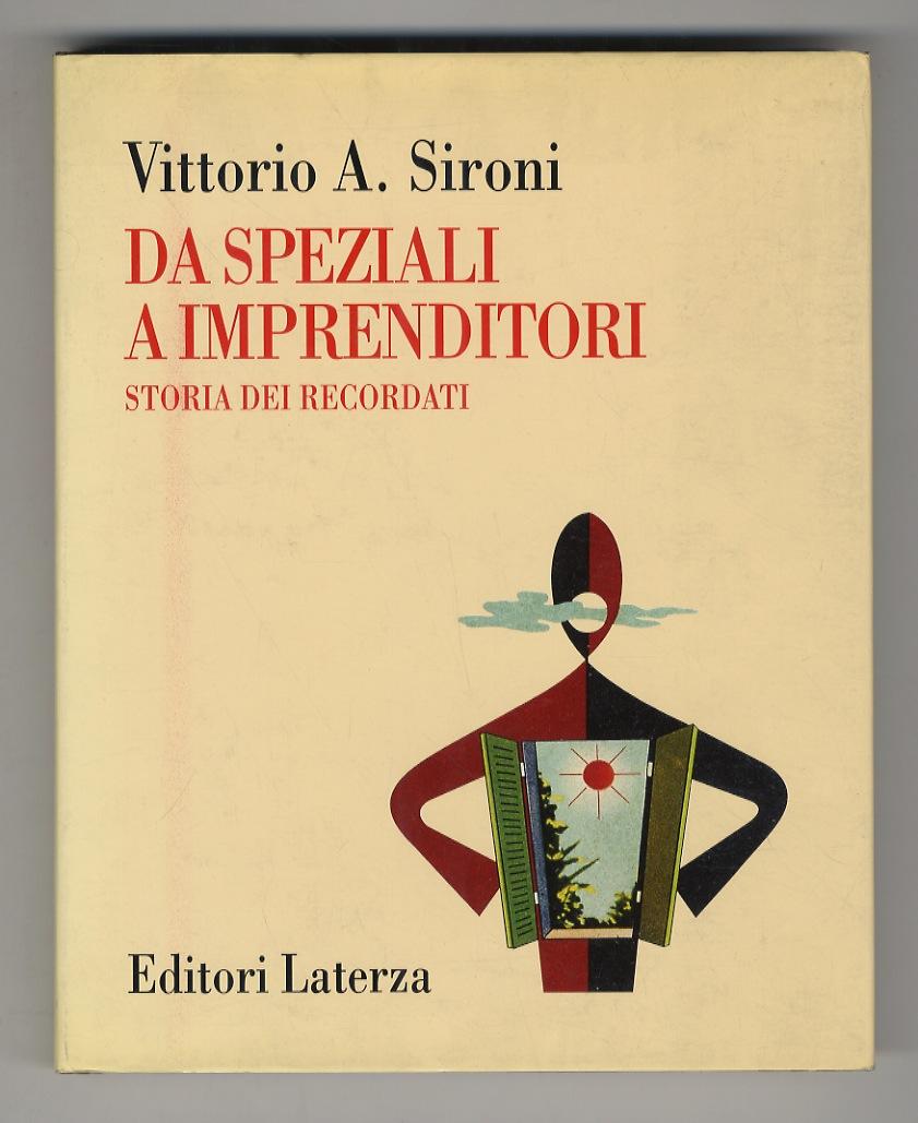Abebooks Da speziali a imprenditori. Storia dei Recordati. Prefazione di Marco Vitale