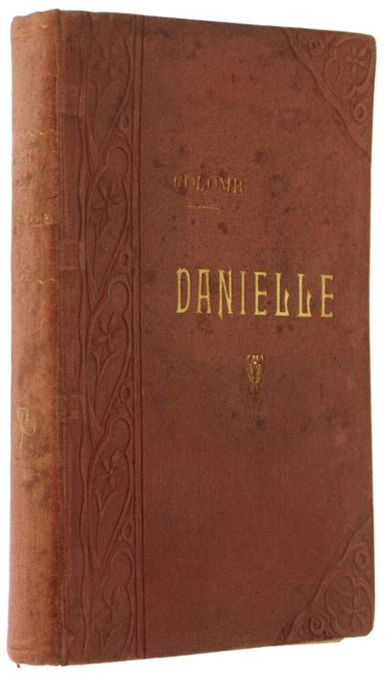Abebooks DANIELLE. Ouvrage illustré de 112 Gravures dessinées par Tofani.: