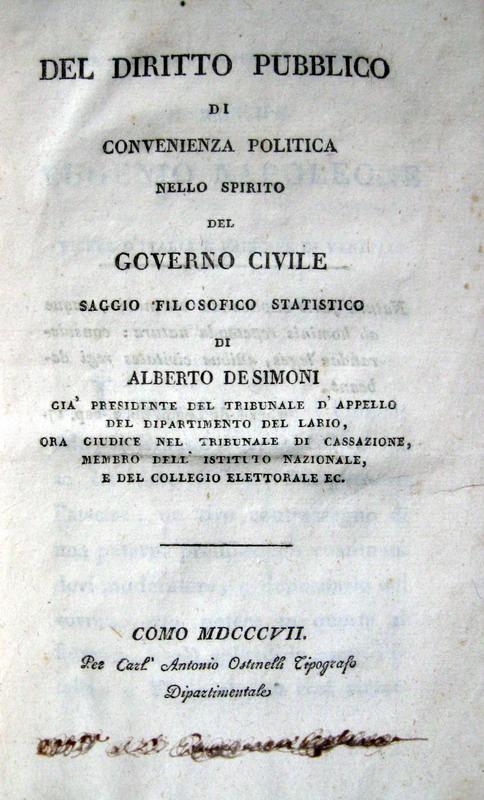 Abebooks Del diritto pubblico di convenienza politica nello spirito del governo civile. Saggio filosofico statistico. Como per Carl'Antonio Ostinelli tipografo dipartimentale 1807