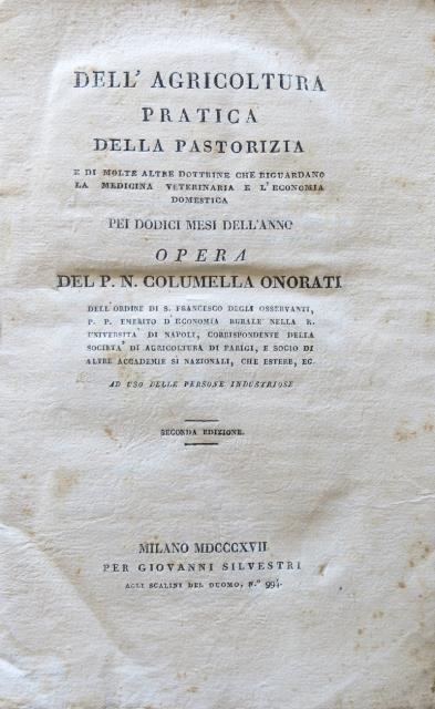 Abebooks Dell'agricoltura pratica. Della pastorizia. E di molte altre dottrine che riguardano la medicina veterinaria e l'economia domestica. Pei dodici mesi dell'anno