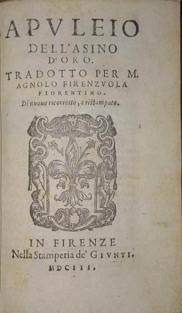 Abebooks Dell'asino d'oro Tradotto per m. Agnolo Firenzuola fiorentino. Di nuovo ricorretto e ristampato